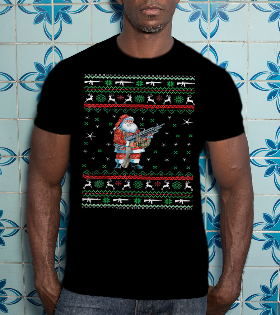 I Want Guns For Christmas Santa With Machine Gun Ugly T-Shirt
