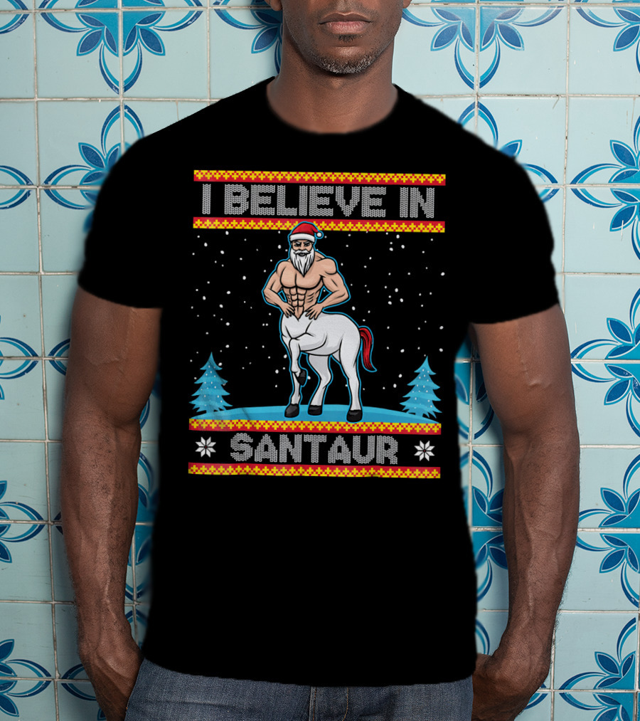 I Believe In Santaur Santa Centaur Christmas T-Shirt