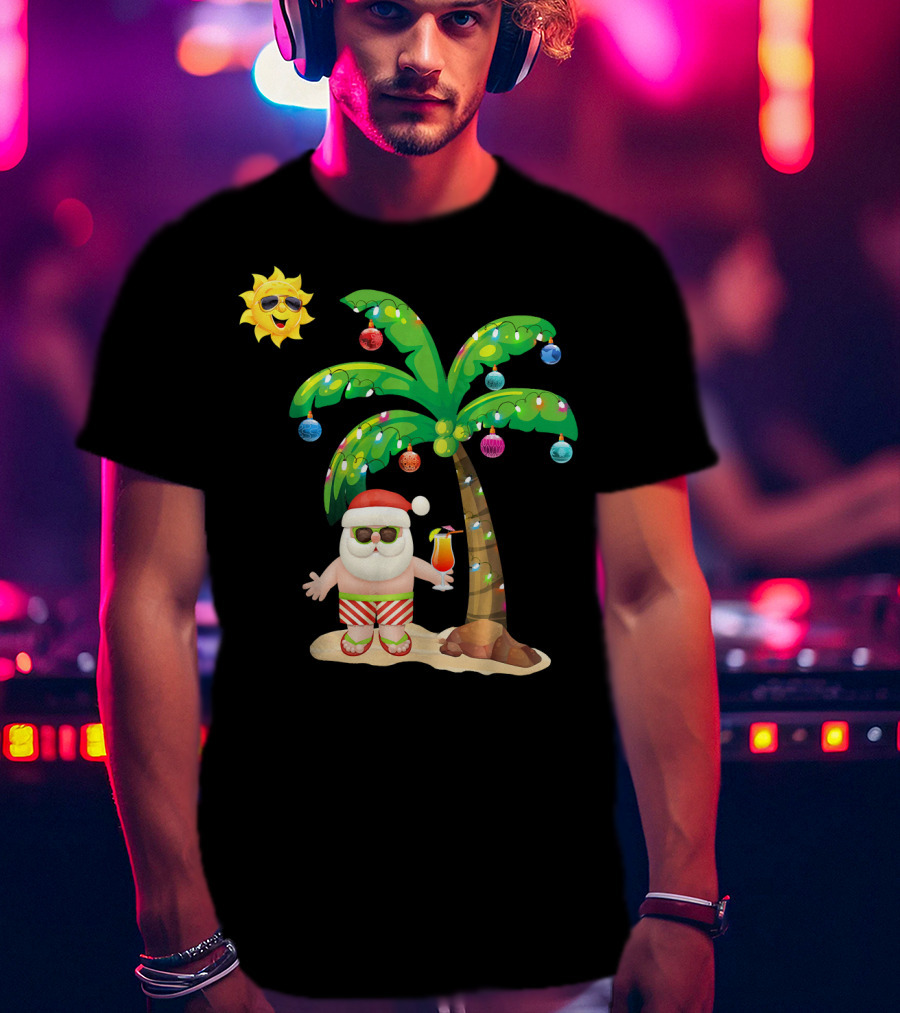 July Christmas Palm Tree Santa With Sunglasses And Cocktail T-Shirt