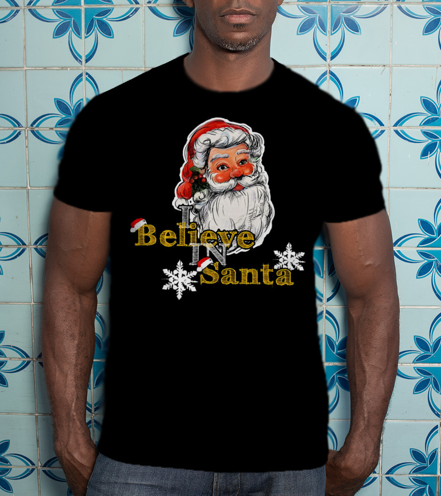 Believe In Santa Claus Christmas Snowflakes T-Shirt