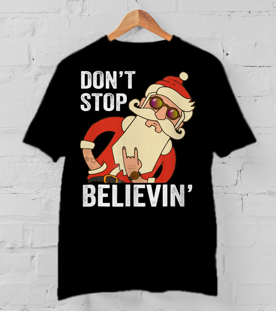 Don't Stop Believin' Santa Rock Hand Gesture T-Shirt