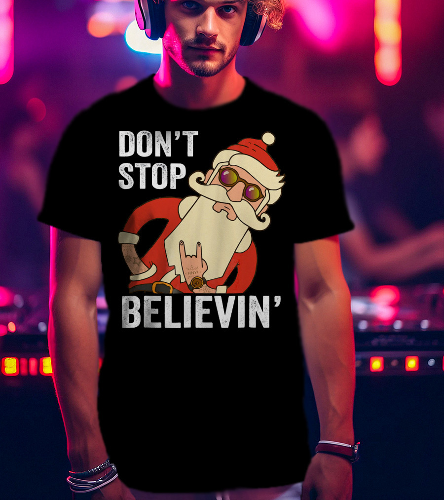 Don't Stop Believin' Santa Rock Hand Gesture T-Shirt