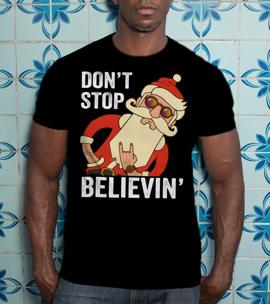 Don't Stop Believin' Santa Rock Hand Gesture T-Shirt
