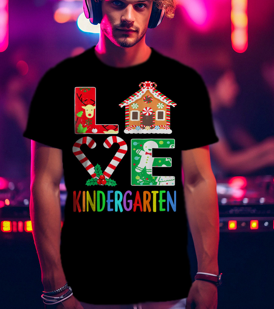 LOVE Kindergarten Christmas Reindeer Gingerbread Candy Cane T-Shirt