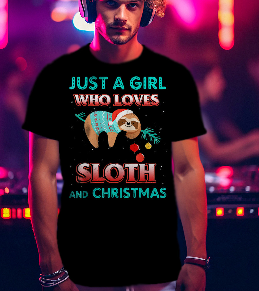 Just A Girl Who Loves Sloth And Christmas T-Shirt