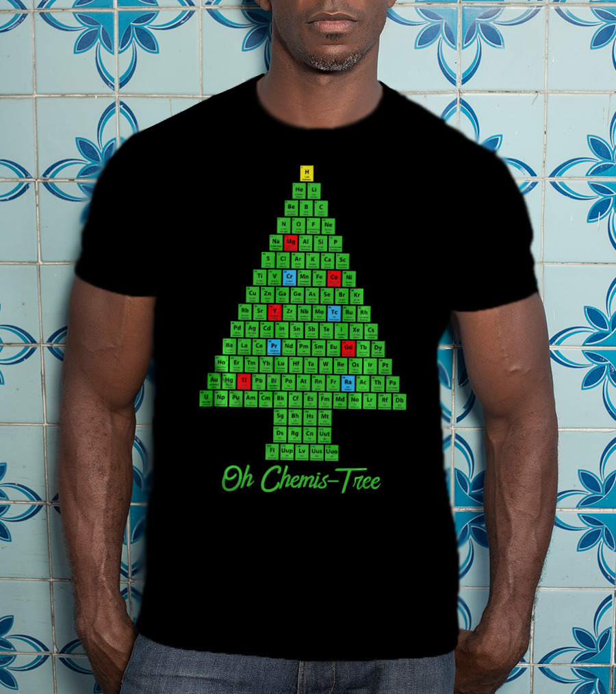 Oh Chemis Tree Periodic Table Christmas Parody Chemistry T-Shirt
