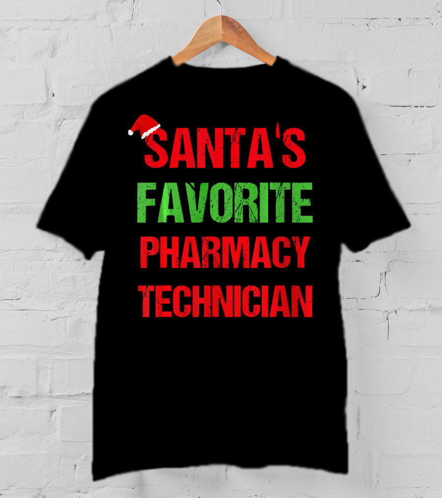 Santa's Favorite Pharmacy Technician Holiday T-Shirt
