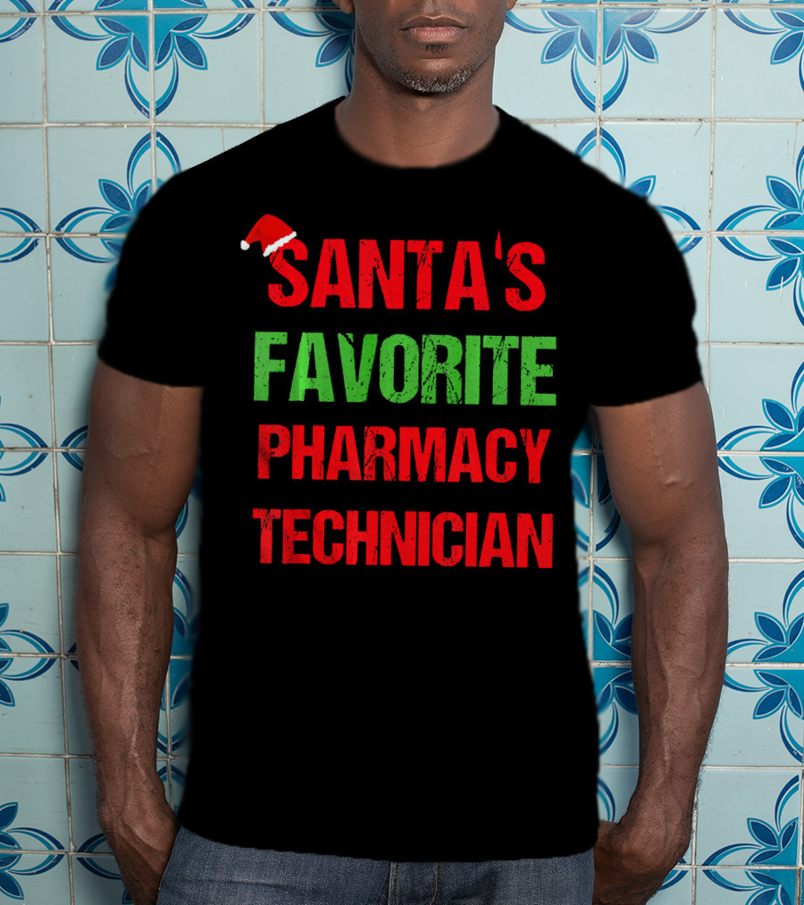 Santa's Favorite Pharmacy Technician Holiday T-Shirt