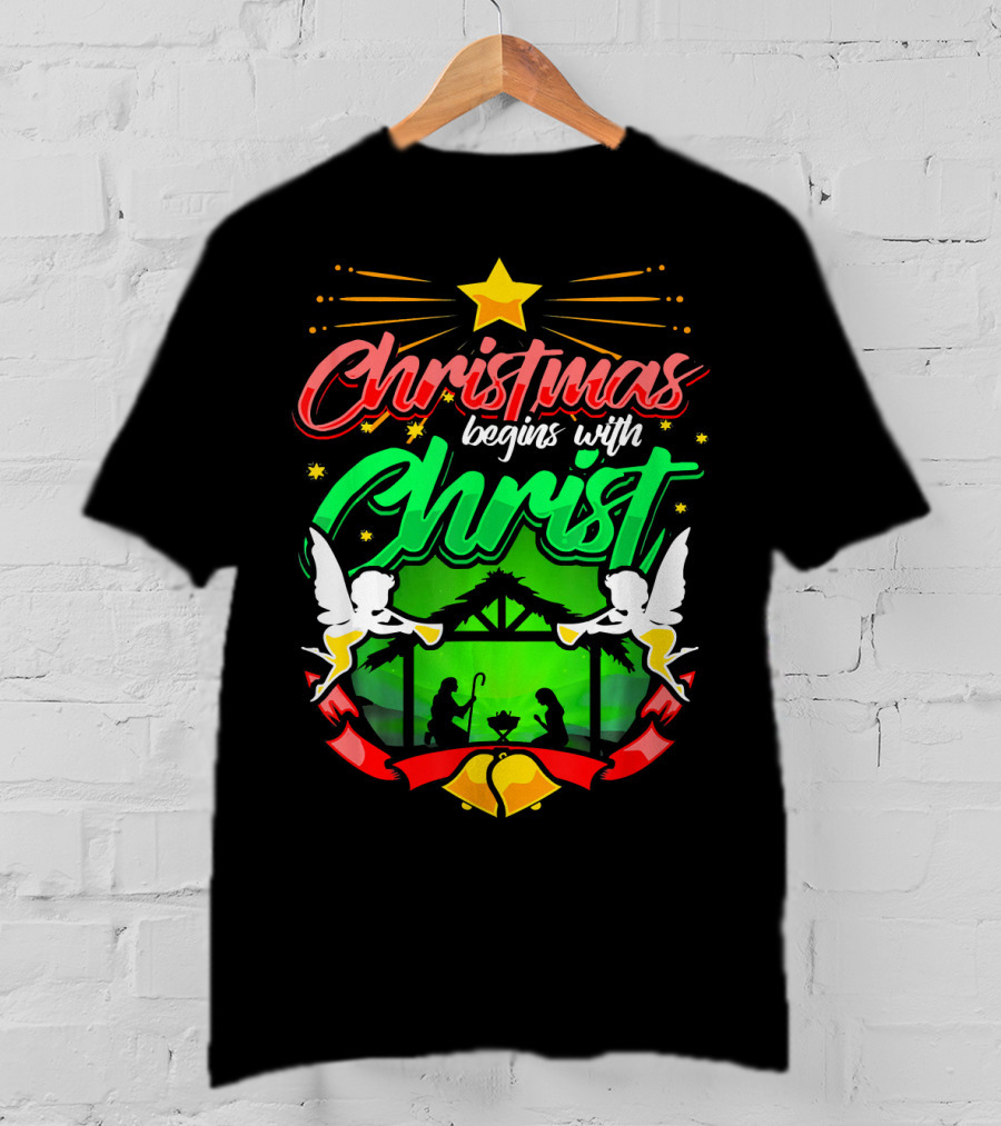 Christmas Begins With Christ Nativity Scene Angels Star T-Shirt