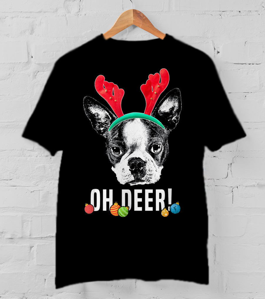 Oh Deer Boston Terrier With Reindeer Antlers And Christmas Ornaments T-Shirt