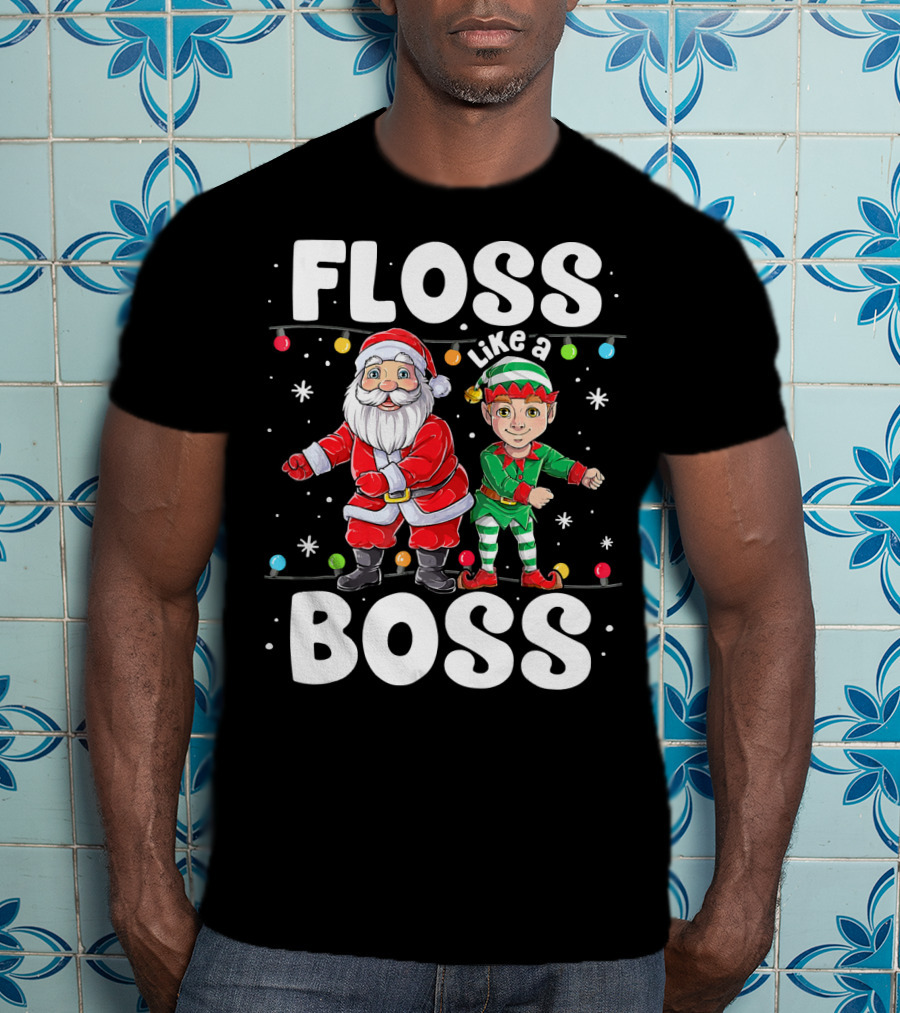 Floss Like A Boss Santa And Elf Christmas Dance T-Shirt