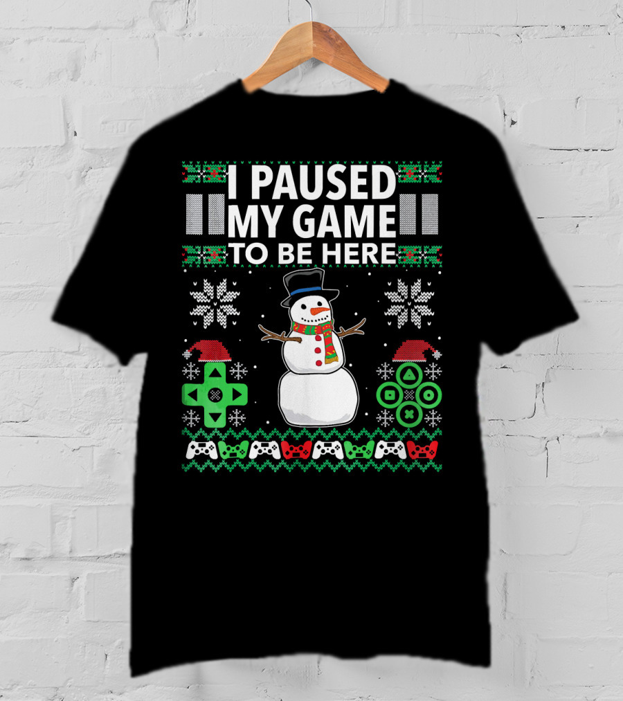 I Paused My Game To Be Here Snowman Video Game Controller Christmas T-Shirt