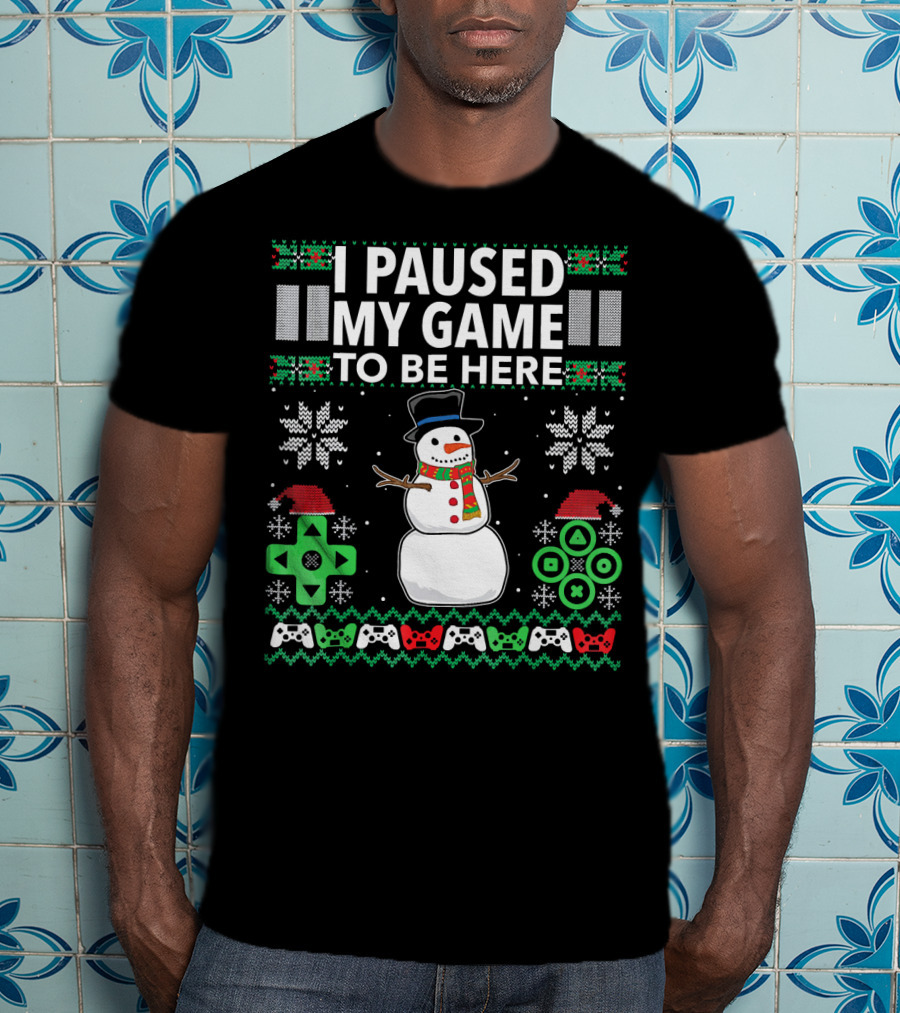 I Paused My Game To Be Here Snowman Video Game Controller Christmas T-Shirt