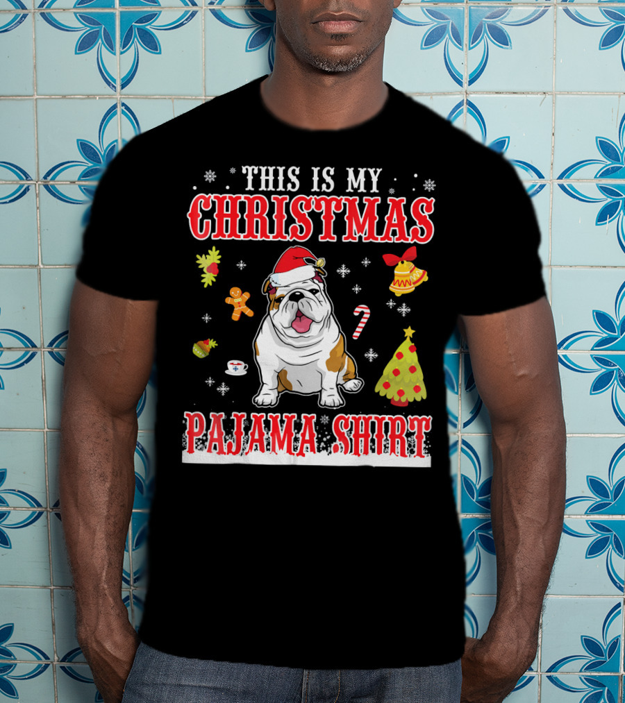 This Is My Christmas Pajama Shirt English Bulldog Snowflake Festive Holiday T-Shirt