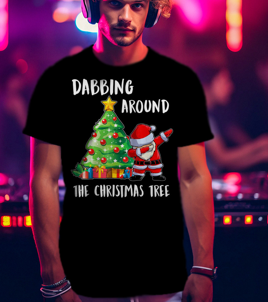 Dabbing Santa Claus Around The Christmas Tree T-Shirt