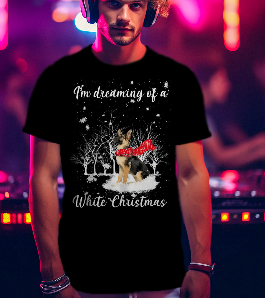I'm Dreaming Of A White Christmas With Dog And Snowy Trees T-Shirt