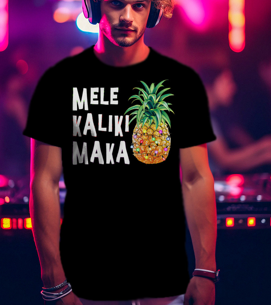 MELE KALIKIMAKA Pineapple Christmas Lights T-Shirt