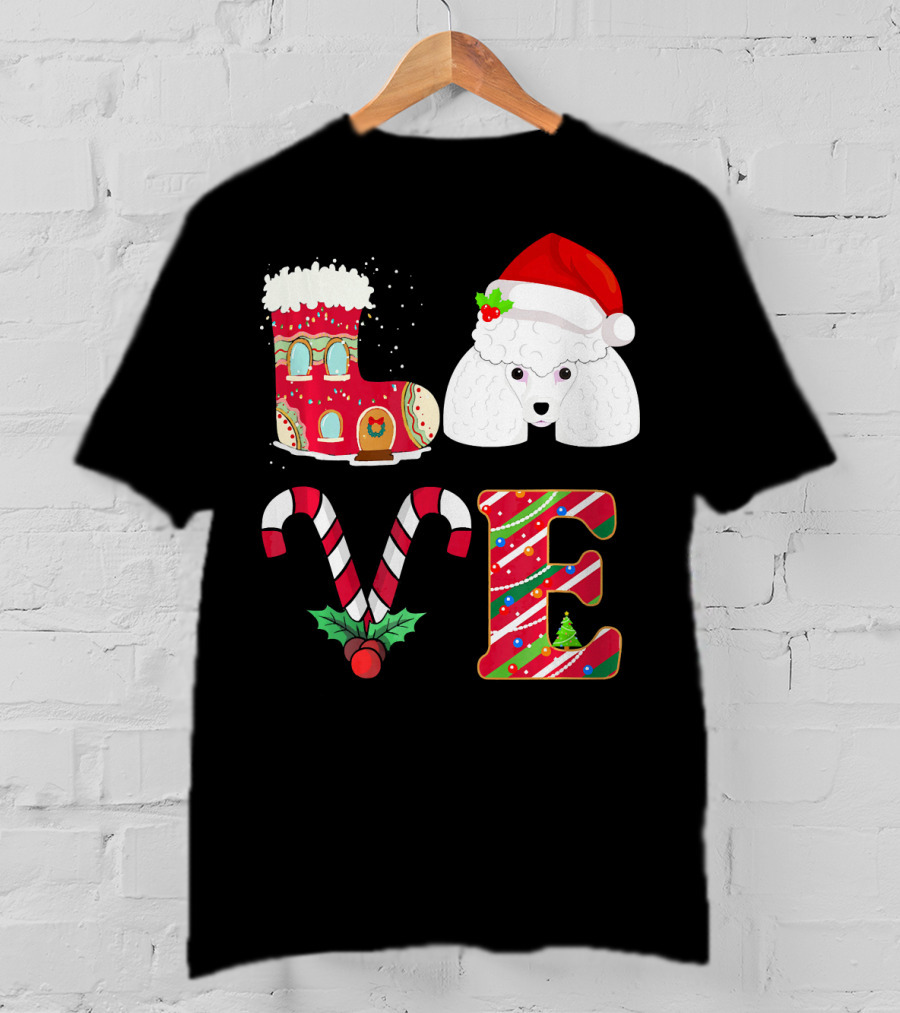 I Love My Poodle Funny Christmas Poodle Candy Cane Santa Hat Holiday Boot T-Shirt