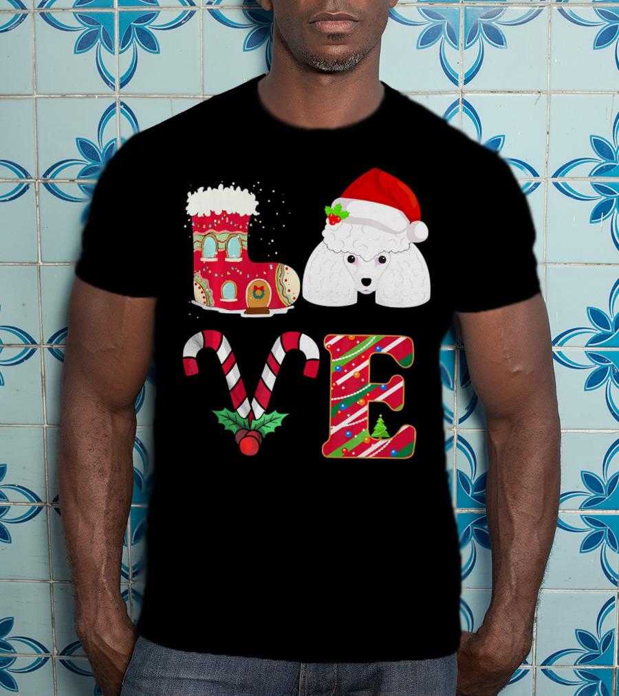 I Love My Poodle Funny Christmas Poodle Candy Cane Santa Hat Holiday Boot T-Shirt