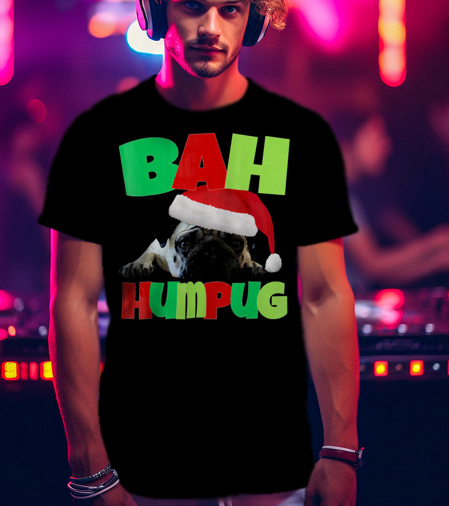 Bah Humpug Santa Hat Funny Grumpy Pug T-Shirt