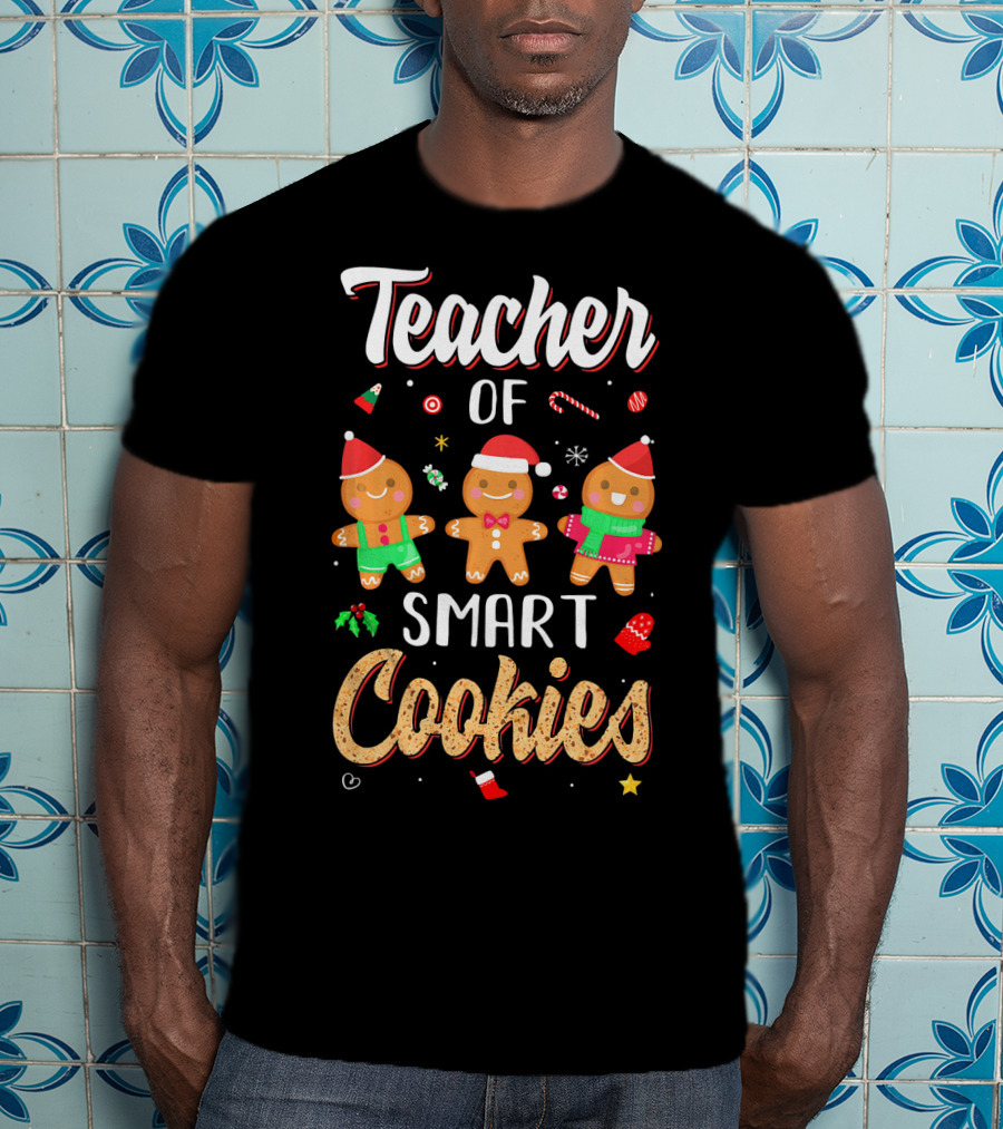 Teacher Of Smart Cookies Christmas Gingerbread Fun T-Shirt