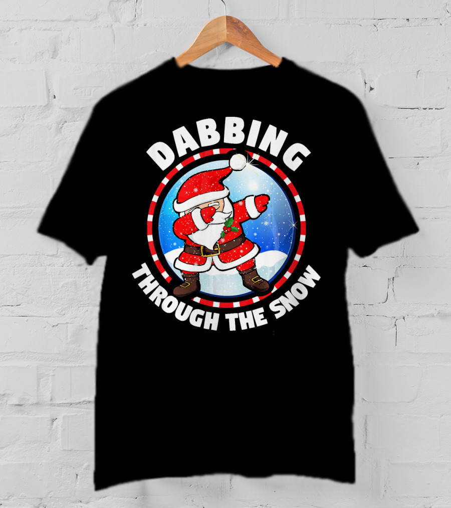 Dabbing Through The Snow Dab Santa T-Shirt