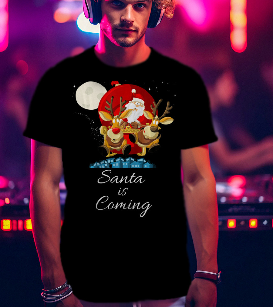 Santa Is Coming With Reindeer Sleigh Under The Moonlight T-Shirt