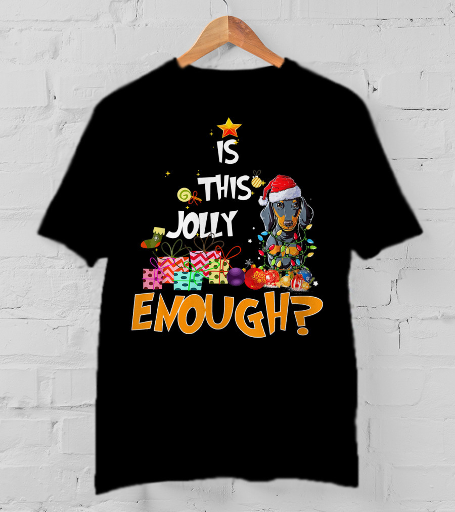 Is This Jolly Enough Dachshund Christmas Lights Santa Hat Gifts T-Shirt