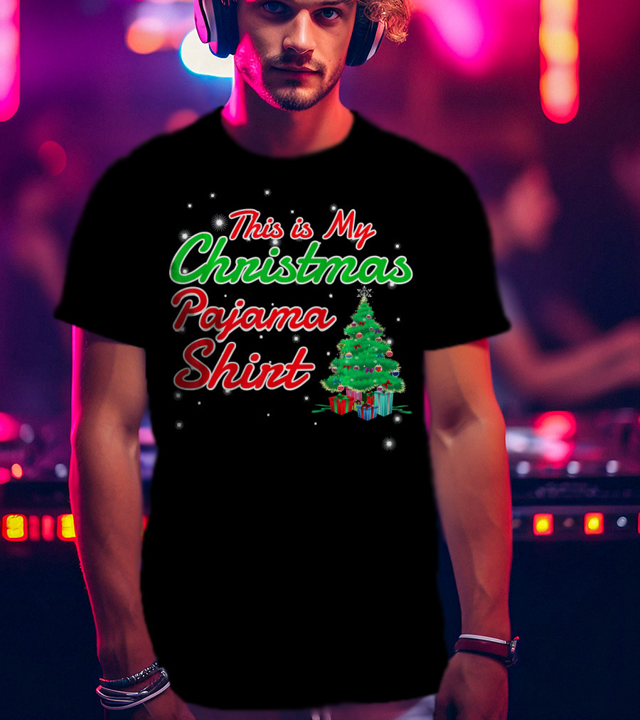 This Is My Christmas Pajama Shirt Holiday Tree Matching Family T-Shirt