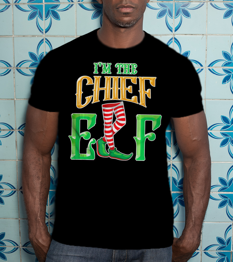 I'm The Chief Elf Family Matching Christmas Pajama Party T-Shirt