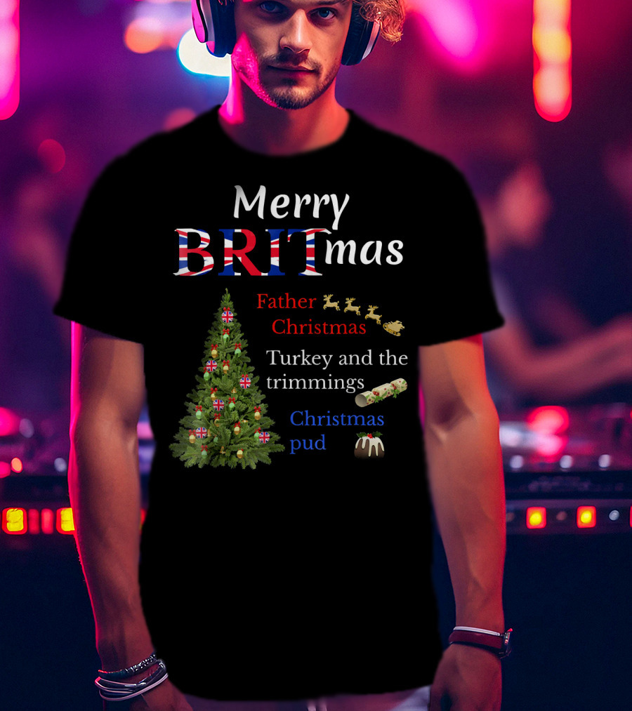 Merry Britmas Father Christmas Turkey And Trimmings Christmas Pud T-Shirt