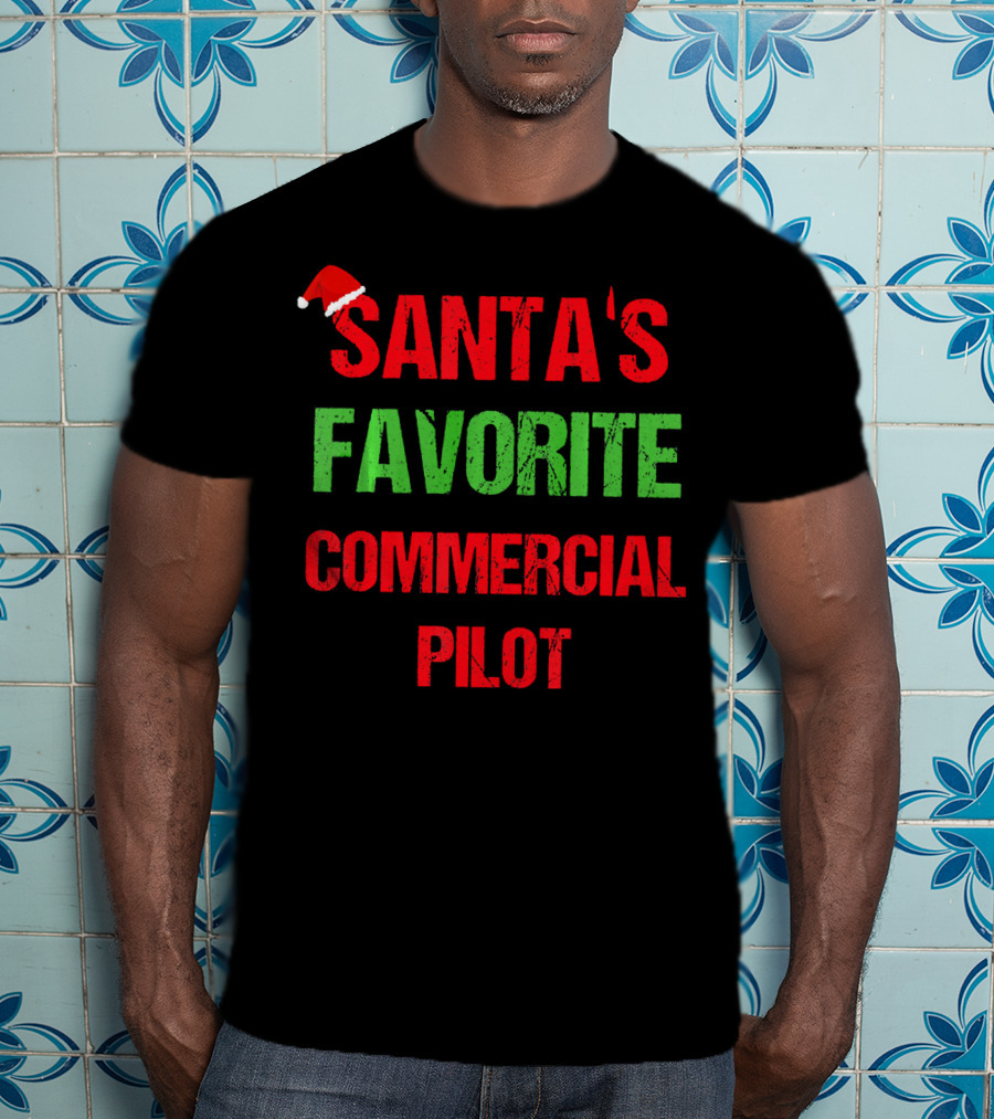 Santa's Favorite Commercial Pilot T-Shirt