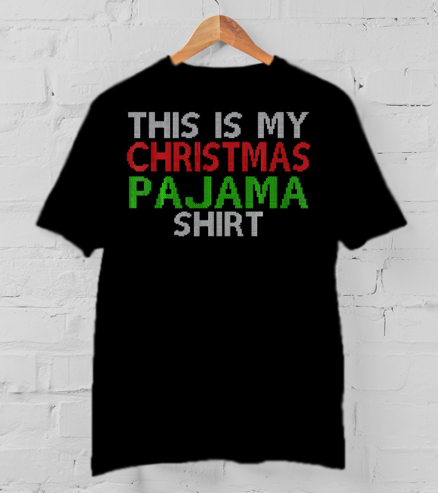 This Is My Christmas Pajama Shirt UglySty T-Shirt