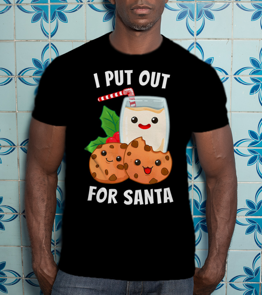 I Put Out For Santa Christmas Cookie Milk Candy Cane Smiles T-Shirt