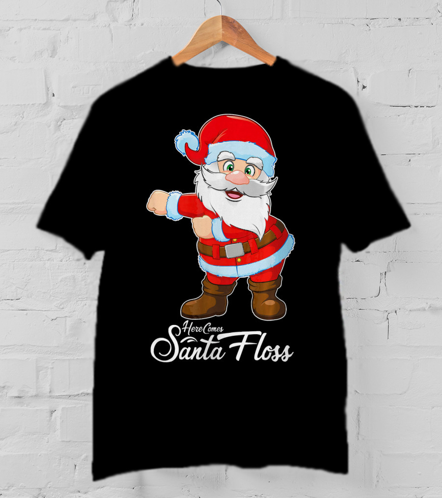 Here Comes Santa Floss Flossing Santa Dance T-Shirt