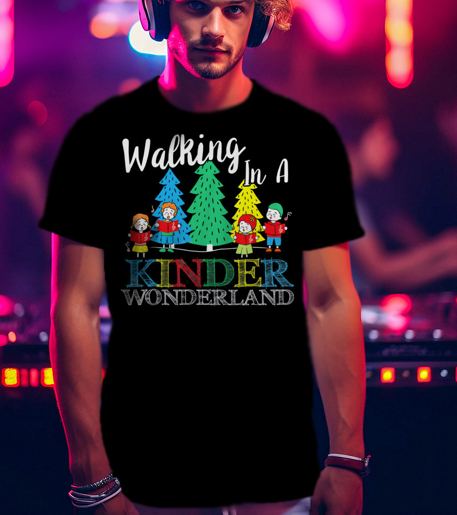 Walking In A Kinder Wonderland T-Shirt