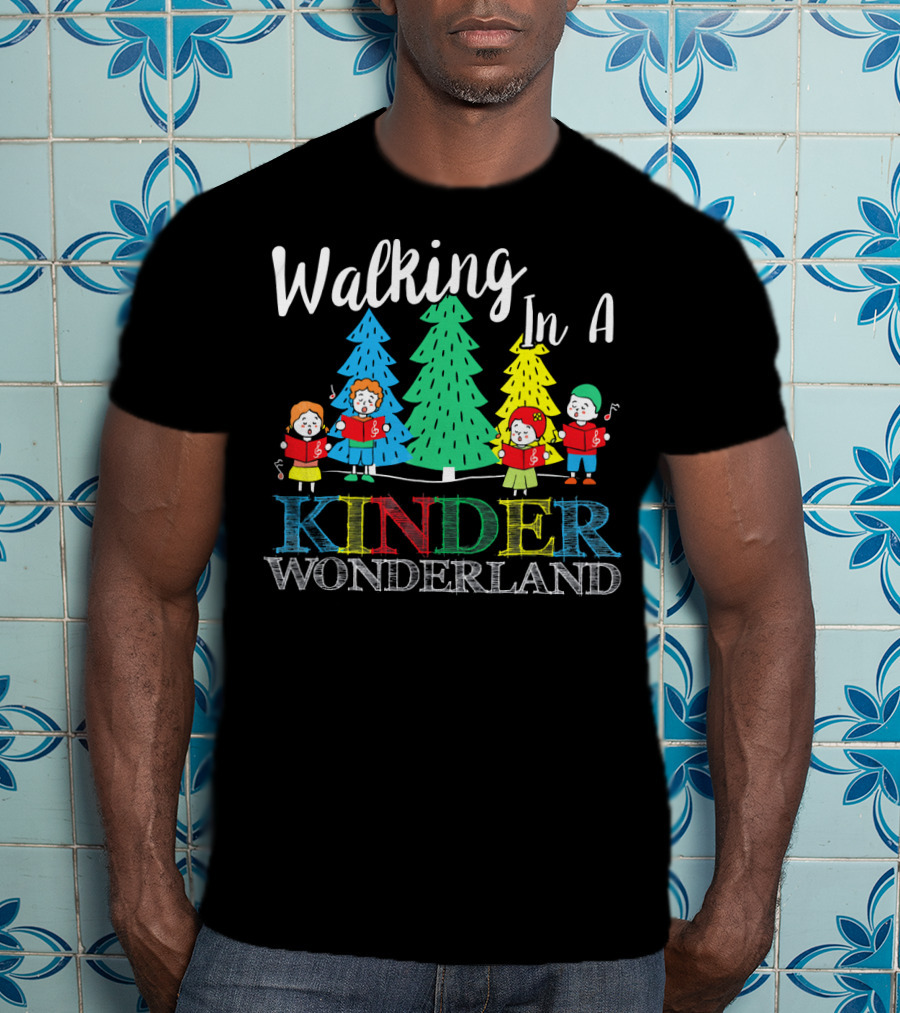 Walking In A Kinder Wonderland T-Shirt