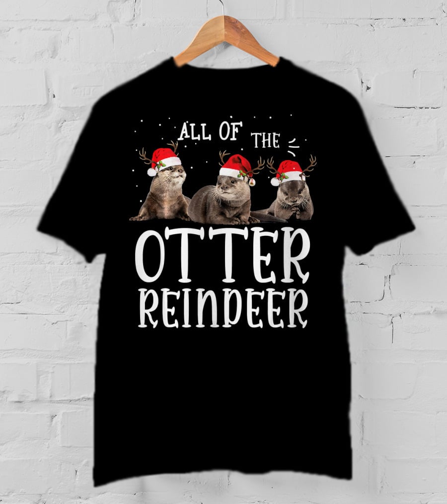 All Of The Otter Reindeer Deer Antler Santa Hat T-Shirt