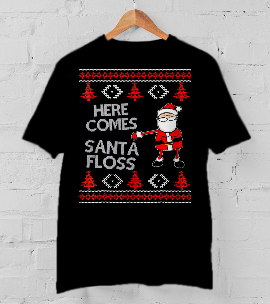 Here Comes Santa Floss Flossing Santa Claus T-Shirt