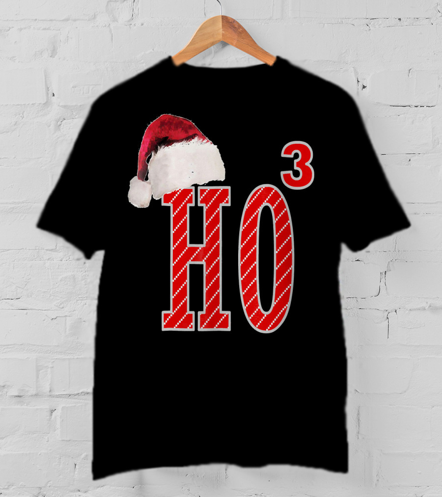 Ugly Christmas Santa Hat Ho Ho³ T-Shirt