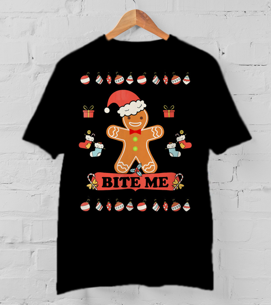 Ugly Christmas Bite Me Gingerbread Santa Hat Ornaments Stockings Gifts T-Shirt