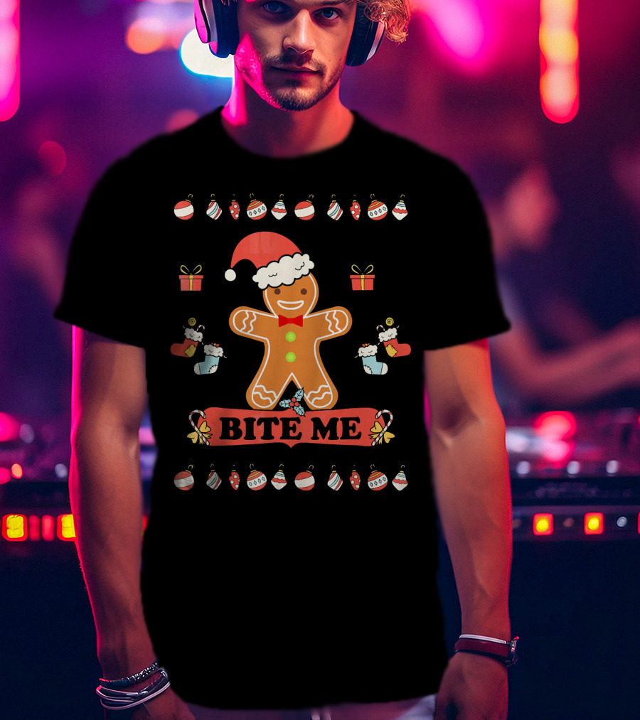 Ugly Christmas Bite Me Gingerbread Santa Hat Ornaments Stockings Gifts T-Shirt
