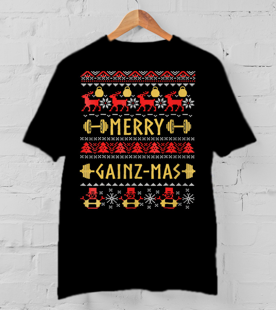 Merry Gainz Mas Fitness Christmas Kettlebells And Dumbbells Ugly T-Shirt