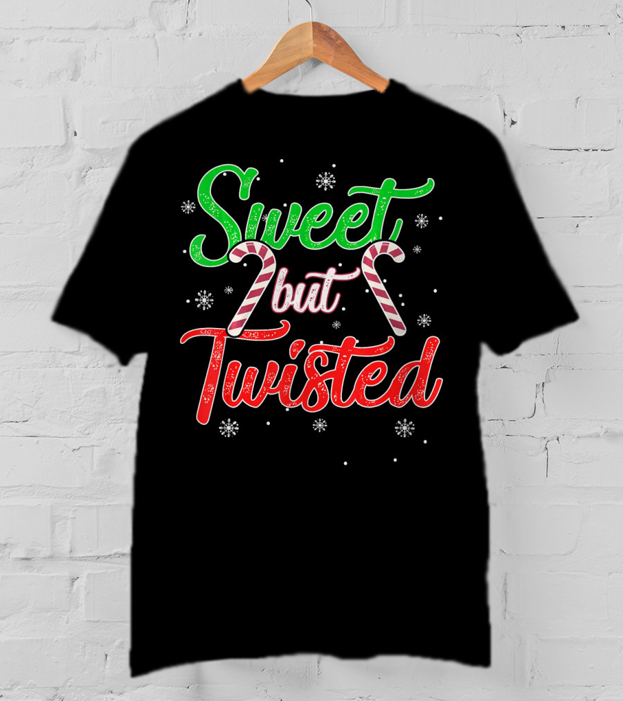 Sweet But Twisted Funny Candy Cane Christmas T-Shirt