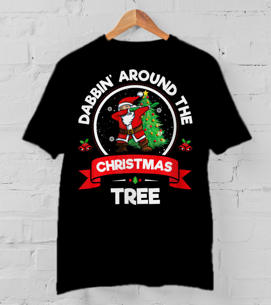 Dabbin' Santa Dancing Around The Christmas Tree Holiday Fun T-Shirt