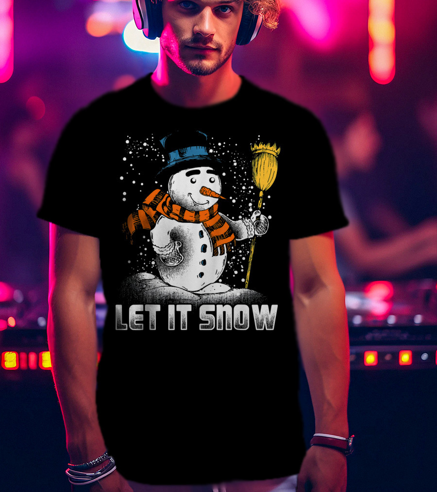 Let It Snow Snowman With Orange Scarf And Broom T-Shirt