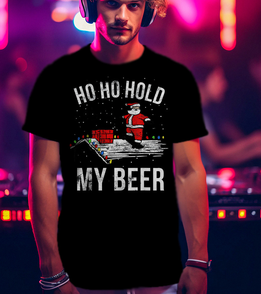 Ho Ho Hold My Beer Santa Skateboarding On Roof With Lights T-Shirt
