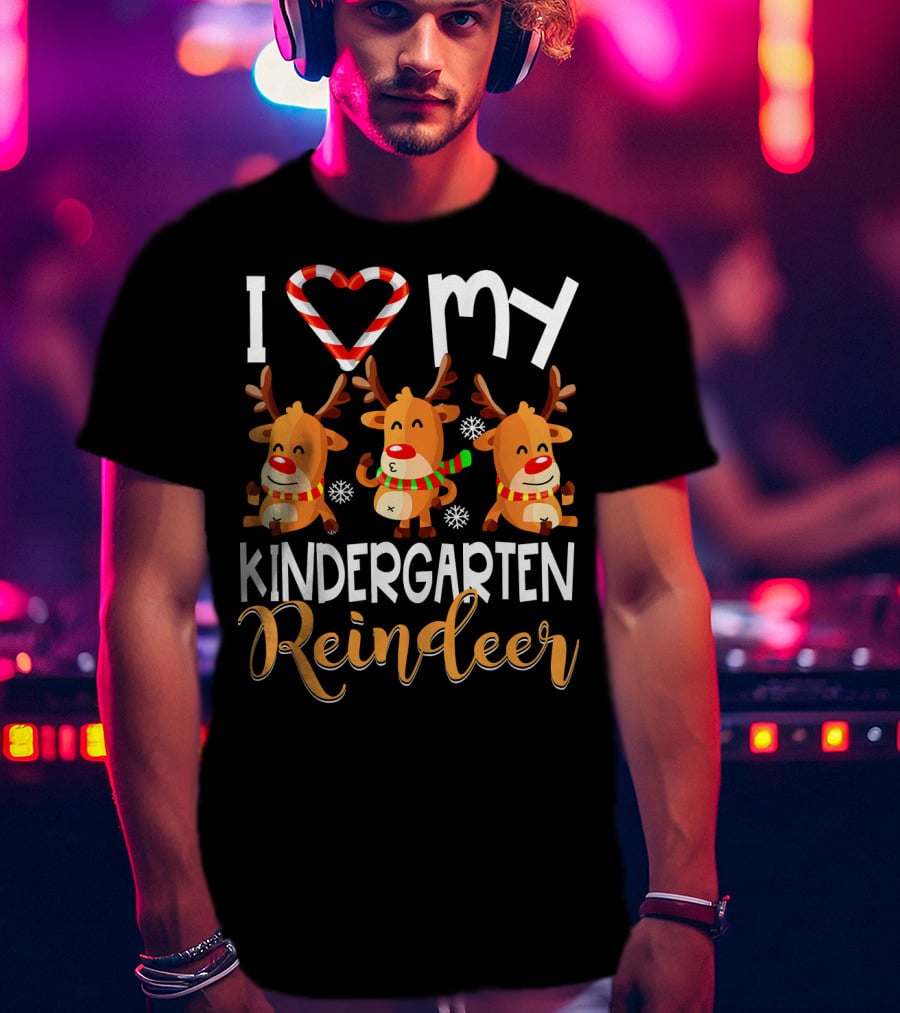 I Love My Kindergarten Reindeer Christmas Festive Joyful Antlered Friends T-Shirt
