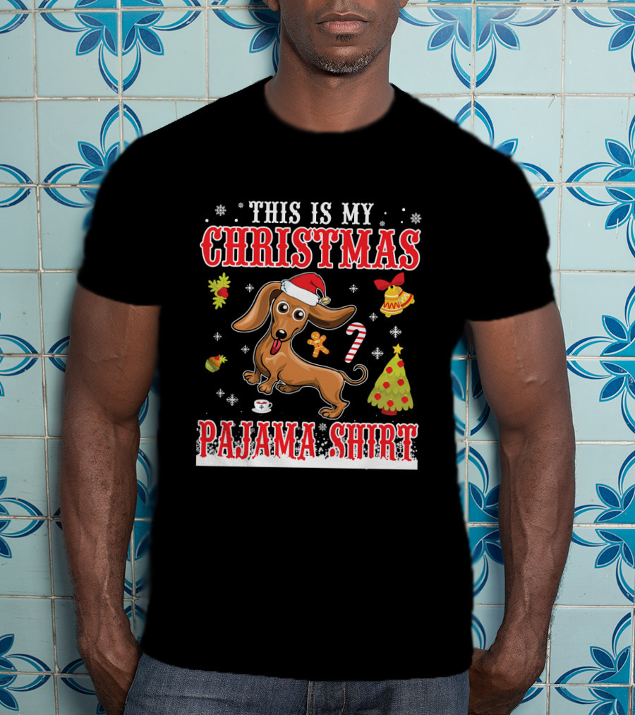 This Is My Christmas Pajama Shirt Dachshund Dog Holiday T-Shirt