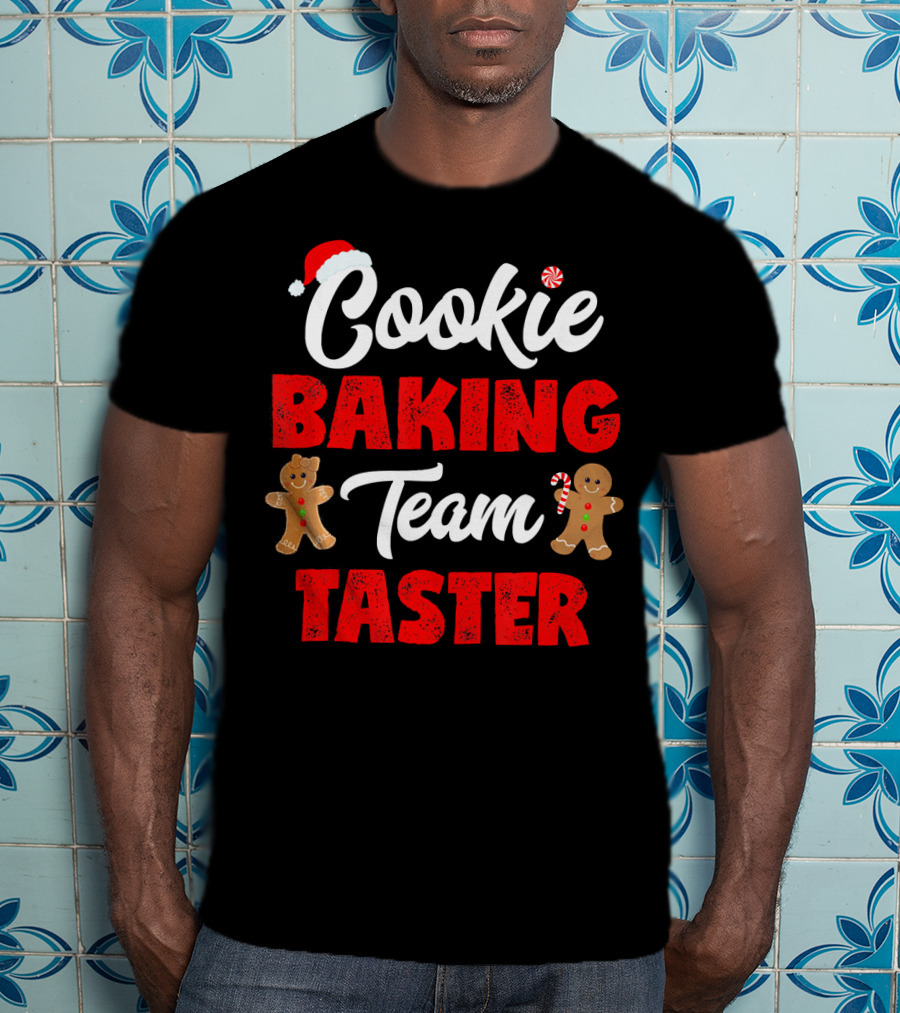 Cookie Baking Team Taster Christmas Cookie Taster T-Shirt